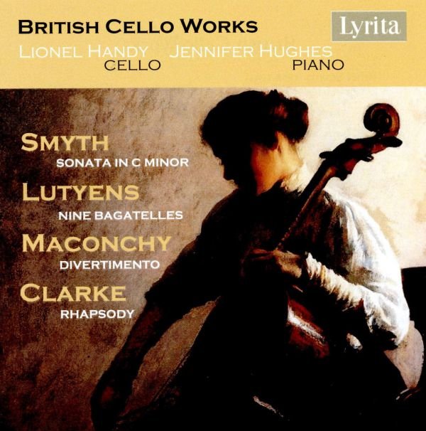 British Cello Works - Ethel Smyth Sonata In C Minor / Elizabeth ...