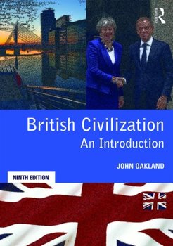 British Civilization: An Introduction - Oakland John