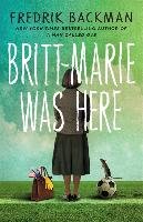 Britt-Marie Was Here Backman Fredrik