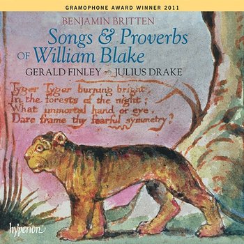 Britten: Songs & Proverbs of William Blake; Tit for Tat & Other Songs - Gerald Finley, Julius Drake