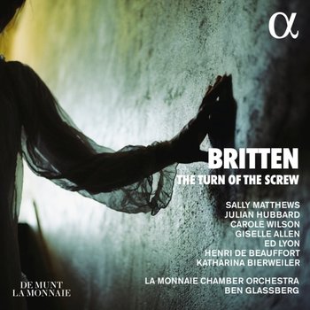 Britten: The Turn of the Screw - Matthews Sally, Julian Hubbard, Carole Wilson, Giselle Allen, Lyon Ed, Henri de Beauffort, Katharina Bierweiler