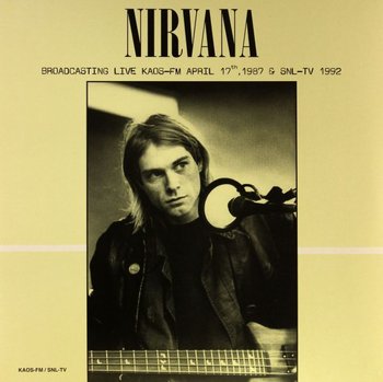 Broadcasting Live KAOS-FM April 17th 1987 & SNL-TV 1992, płyta winylowa - Nirvana