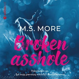 Broken asshole - More M.S.
