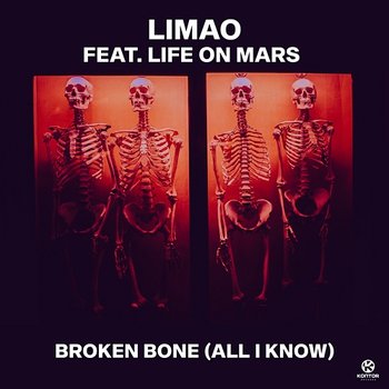 Broken Bone (All I Know) - Limao feat. Life On Mars