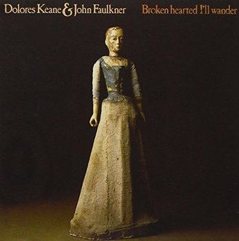 Broken Hearted I'll Wander - Keane Dolores