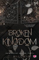 Broken Kingdom. Uniwersytet Corium. Tom 3 Hallman C.