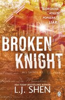 Broken Knight. All Saints High. Tom 2 Shen L.J.