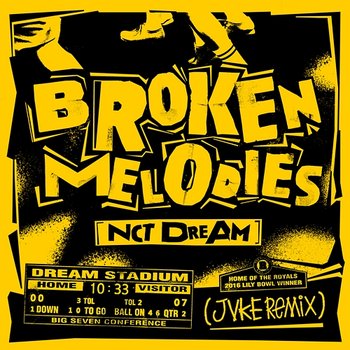 Broken Melodies - NCT DREAM, JVKE