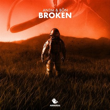 Broken - AN3M & BÔN