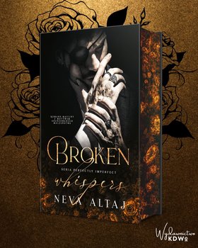 Broken Whispers (ilustrowane brzegi) - Neva Altaj