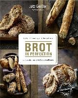 Brot backen in Perfektion mit Hefe - Geißler Lutz