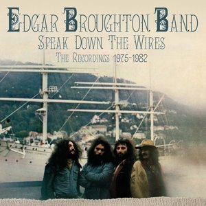 Broughton, Edgar -Band- - Speak Down the Wires - Edgar -Band- Broughton