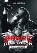 Bruce Dickinson. Dziewicza podróż - Shooman Joe