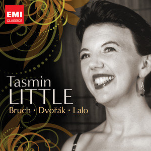 Bruch, Dvorak & Lalo - Little Tasmin