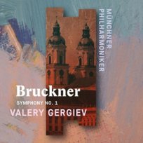 Bruckner: Symphony No. 1 Gergiev Valery