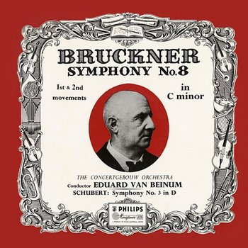 Bruckner: Symphony No. 8 in C Minor - Royal Concertgebouw Orchestra, Eduard van Beinum