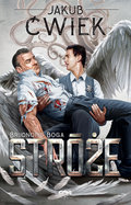Brudnopis Boga. Stróże. Tom 2 - Ćwiek Jakub