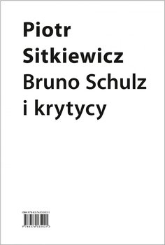 Bruno Schulz i krytycy - Sitkiewicz Piotr