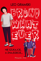 Bruno Whatever Gramski Leo