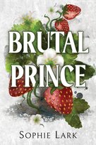 Brutal Prince Lark Sophie