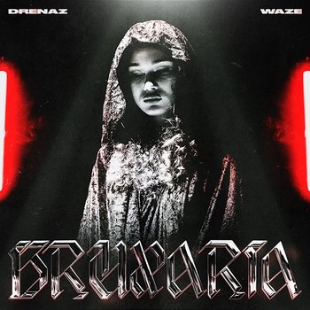 Bruxaria - DreNaz feat. Waze