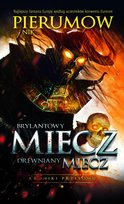 Brylantowy miecz, drewniany miecz Pierumow Nik