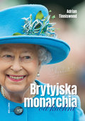 Brytyjska monarchia od kuchni&nbsp;-&nbsp;Tinniswood Adrian
