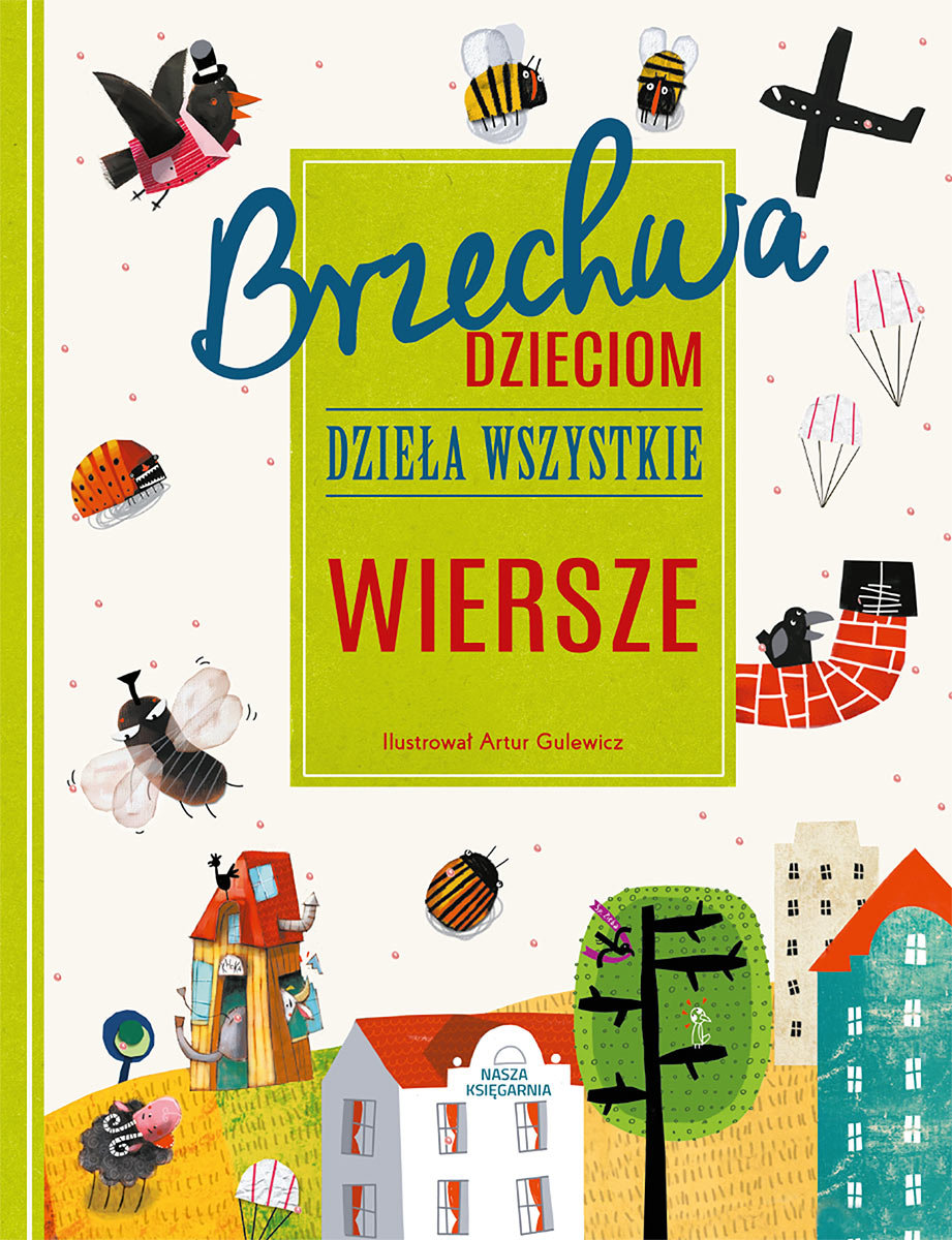 Brzechwa Dzieciom. Dzieła Wszystkie. Wiersze - Brzechwa Jan | Książka W ...