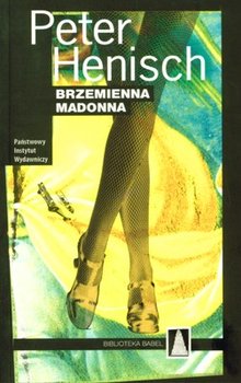 Brzemienna Madonna - Henisch Peter