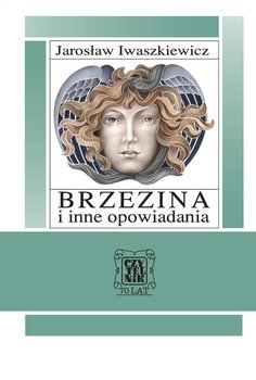 Brzezina i inne opowiadania - Iwaszkiewicz Jarosław