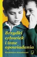 Brzydki człowiek i inne opowiadania - ebook mobi - Kowalewski Włodzimierz