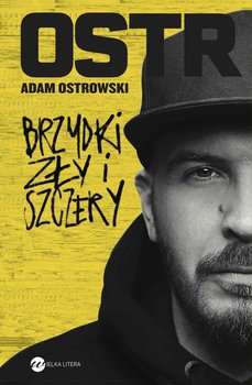 Brzydki, zły i szczery - Ostrowski Adam