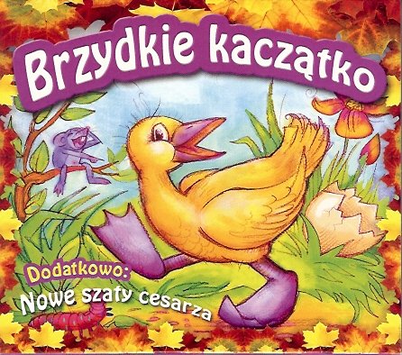 Brzydkie Kaczątko / Nowe Szaty Cesarza