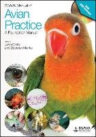 BSAVA Manual of Avian Practice: A Foundation Manual - John Chitty
