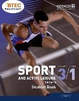 BTEC Entry 3/Level 1 Sport and Active Leisure Student Book - Harris Bob