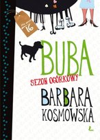 Buba. Sezon ogórkowy Kosmowska Barbara