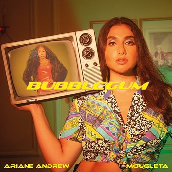 Bubblegum - Mougleta feat. Ariane Andrew