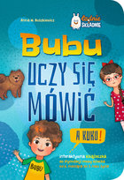 Bubu uczy się mówić. A kuku! Buszkiewicz Anna M.