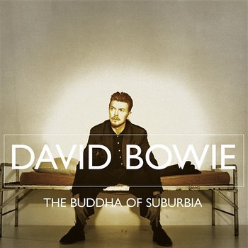 Buddha of Suburbia - David Bowie