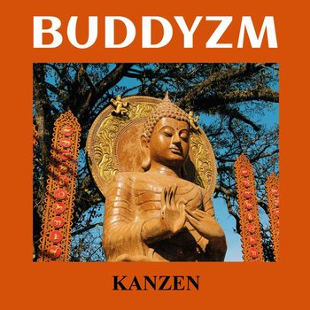 Buddyzm - audiobook - Maślankowski Kanzen