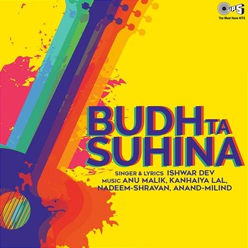 Budh Ta Suhina - Anu Malik, Kanaiyalal, Nadeem-Shravan and Anand-Milind