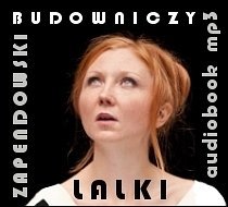 Budowniczy lalki - Bitka Zapendowski Paweł