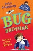 Bug Brother - Johnson Pete