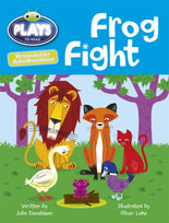 Bug Club Guided Julia Donaldson Plays Year 2 Orange Frog Fight Donaldson Julia