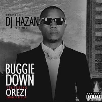 Buggie Down - DJ Hazan feat. Orezi