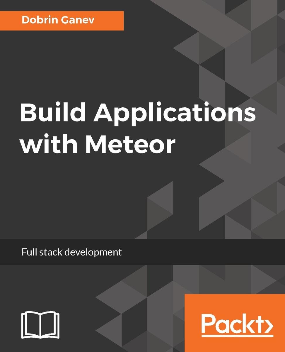 Build Applications with Meteor - Dobrin Ganev | Ebook Sklep EMPIK.COM