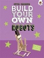 Build Your Own Robots - Ives Rob