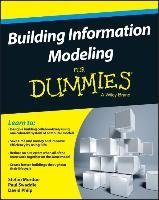 Building Information Modeling For Dummies Swaddle Paul, Philp David, Mordue Stefan