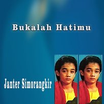 Bukalah Hatimu Janter Simorangkir