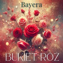 Bukiet róż Bayera